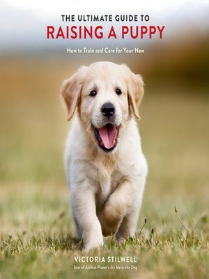 The Ultimate Guide to Raising a Puppy - Audiobook